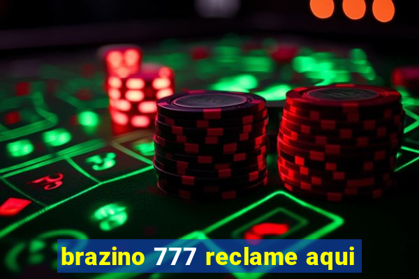 brazino 777 reclame aqui